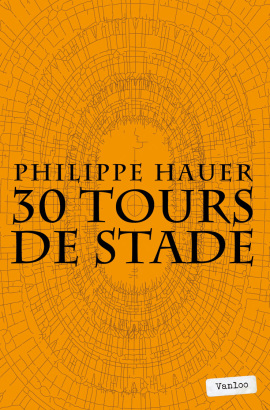 30 tours de stade 30 tours de stade