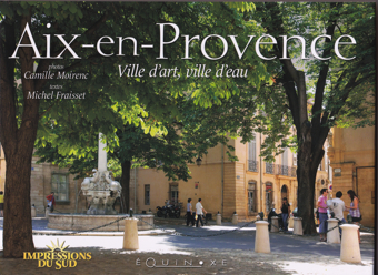 Aix-en-Provence, ville d'art, ville d'eau