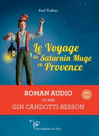 Le voyage de Saturnin Muge Le voyage de Saturnin Muge